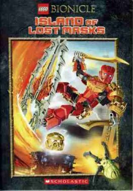 LEGO Bionicle : Island of Lost Masks : PB Kids Chapter Book