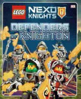 LEGO NEXO KNIGHTS Defenders of Knighton SC Picture Book Older