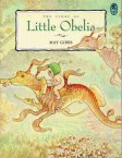 GIBBS, May : The Story of Little Obelia : Large PB 1992 Bluegum