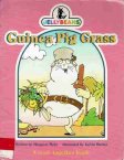 Guinea Pig Grass - Margaret Mahy Jellybeans Kids book Large ex L