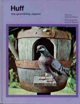 De FOSSARD, Esta Huff the Grumbling Pigeon : HC Childerset Book