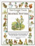 POTTER, Beatrix The Classic Tales of Beatrix Potter Peter Rabbit