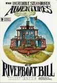 GREEN Cliff : Incredible Steam-Driven Adventures Riverboat Bill