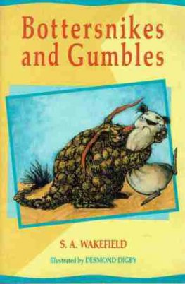 WAKEFIELD, S.A : Bottersnikes and Gumbles : Medium SC Book 1990