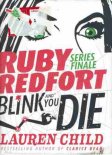 CHILD Lauren : Ruby Redford #6 : Blink and You Die : HCDJ