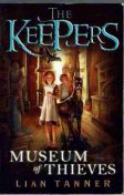 TANNER Lian : The Keepers Museum of Thieves : PB Book Fantasy
