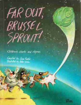 FACTOR June : Far Out, Brussel Sprout! : PB Chant Rhymes Book