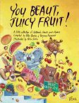 DURKIN P FERGUSON V : You beaut, Juicy Fruit! : PB Chant Rhymes