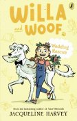 HARVEY Jacqueline : Willa and Woof Wedding Rescue : SC Book