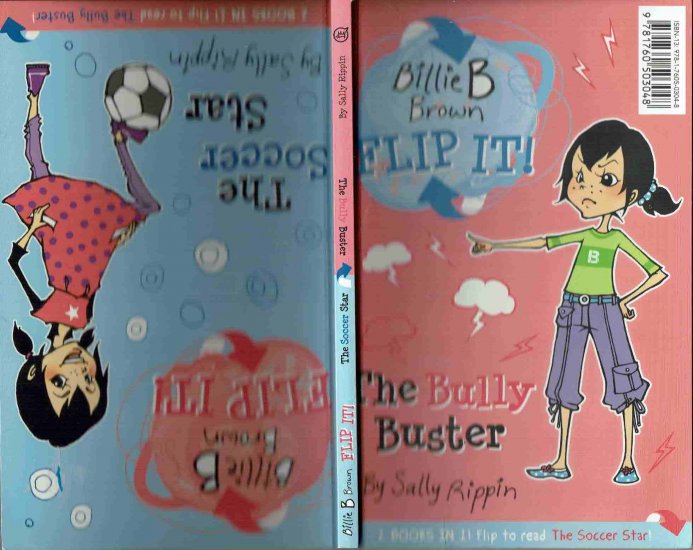 Billie B Brown : Flip it! Bully Buster Soccer Star Sally Rippin