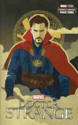 MARVEL STUDIOS : Doctor Strange : Cinematic Universe Phase Three
