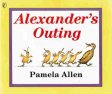 ALLEN, Pamela : Alexander's Outing : SC Kids Picture Book
