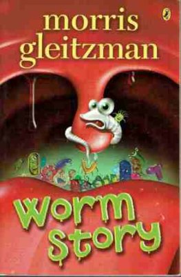 GLEITZMAN, Morris : Worm Story : SC Kids Story Book