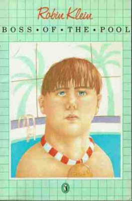 KLEIN, Robin : Boss of the Pool : SC Australian Kids Book