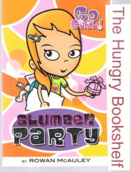 GO GIRL! #15 Slumber Party by Rowan McAuley : PB Kid's Book