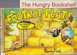 BALL, Murray : Footrot Flats #4 : Large Softcover Cartoon Book