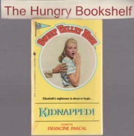 SWEET VALLEY HIGH SVH #13 : Kidnapped! : Francine Pascal