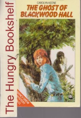KEENE, Carolyn : Nancy Drew #11 The Ghost of Blackwood Hall