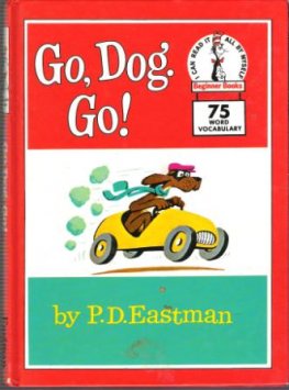 DR SEUSS : Go Dog Go : P.D Eastman : Softcover Kid's Book