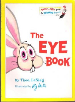 DR SEUSS : The Eye Book : Theo LeSieg : Softcover Kid's Book