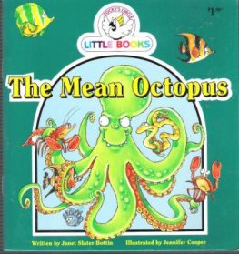 The Mean Octopus : Cocky's Circle Little Books : Early Reader