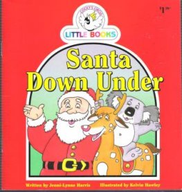 Santa Down Under : Cocky's Circle Little Books : Early Readers