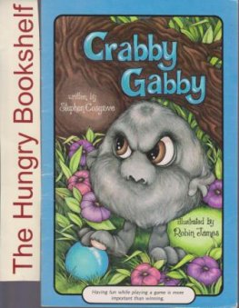 COSGROVE, Stephen : Crabby Gabby : A Serendipity Book SC