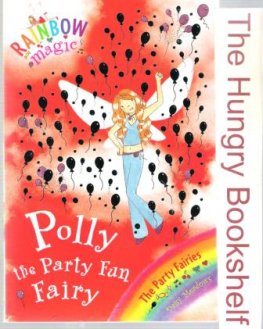 MEADOWS, Daisy : Polly the Party Fun Fairy 19 Rainbow Magic SC
