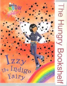 MEADOWS, Daisy : Izzy the Indigo Fairy #6 : Rainbow Magic Book