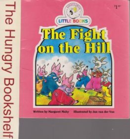 The Fight on the Hill : Cocky's Circle Little Books : Kid's Read