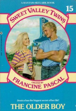 SWEET VALLEY TWINS #15 The Older Boy : Francine Pascal : SC Book
