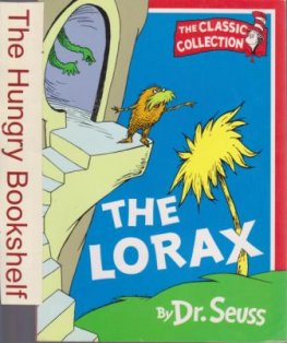 DR SEUSS : The Lorax : Softcover Kid's Early Reader Book