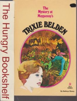 KENNY, Kathryn : Trixie Belden #31 The Mystery at Maypenny's