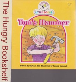Tom's Hammer : Cocky's Circle Little Books : Kid's Early Reader