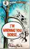 BALL Murray : I'm Warning You Horse : SC Pocket Edition Book
