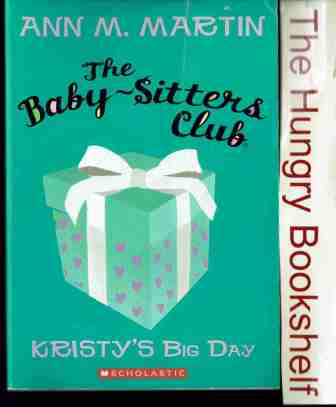 MARTIN Ann M #6 Kristy\'s Big Day PB Book Baby Sitters