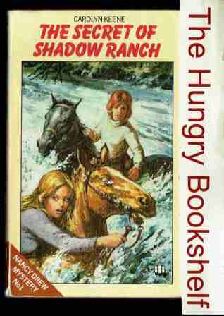 KEENE, Carolyn : Nancy Drew #1 The Secret of the Shadow Ranch