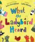 DONALDSON Julia : What the Ladybird Heard : SC Kids Picture Book
