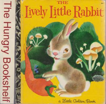 The Lively Little Rabbit #341 : HC Sydney Little Golden Book : The ...