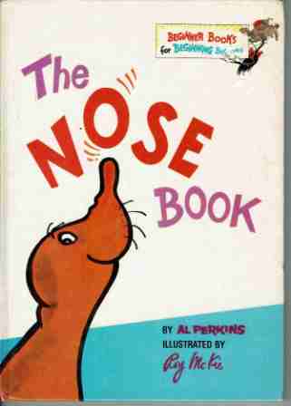 DR SEUSS : The Nose Book : Al Perkins : HC Kid\'s Book BB8