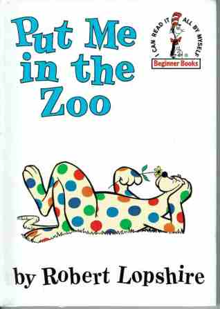 DR SEUSS : Put Me in the Zoo : Robert Lopshire HC Kid\'s Book