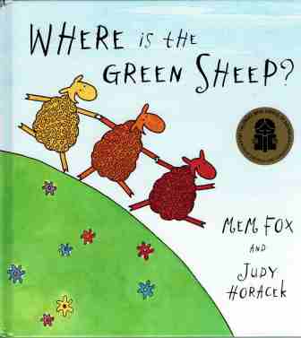 FOX, Mem : Where is the Green Sheep : illustrated Judy Horacek