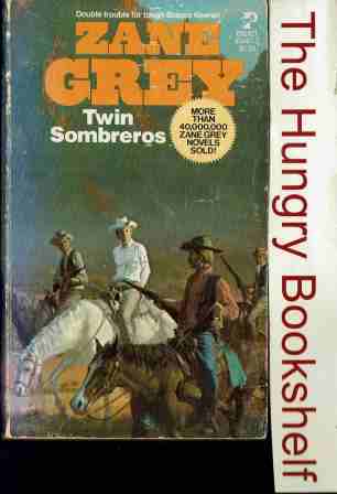 GREY Zane - Twin Sombreros - PB Western Book