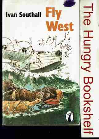 SOUTHALL, Ivan : Fly West : Softcover Kids Book