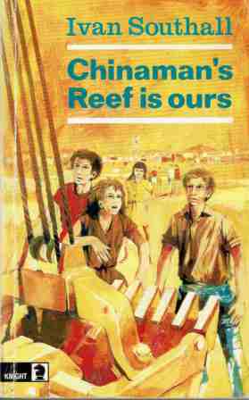 SOUTHALL, Ivan : Chinaman\'s Reef is ours : Softcover Kids Book