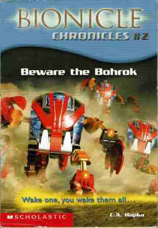 Bionicle Chronicles #2 Beware the Bohrok : CA Hapka SC Kids book