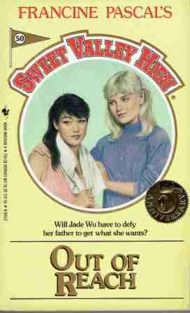 SWEET VALLEY HIGH SVH #50 Out of Reach Pascal Teen Romance