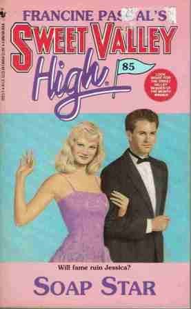 SWEET VALLEY HIGH SVH #85 Soap Star : Francine Pascal Teen Book