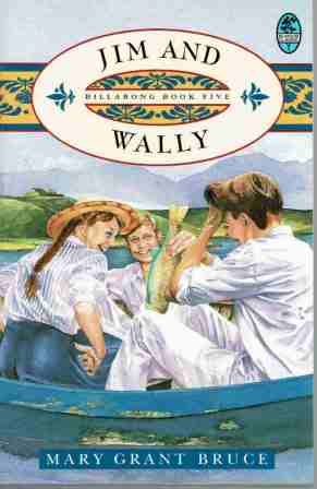 GRANT BRUCE, Mary : Jim and Wally : SC Australian Book Bluegum