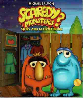 SALMON, Michael : Scaredy Monsters? Story Activity book - no CD